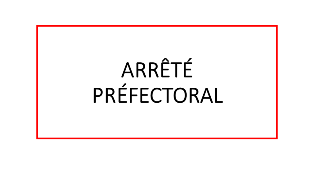 Arrêté Préfectoral