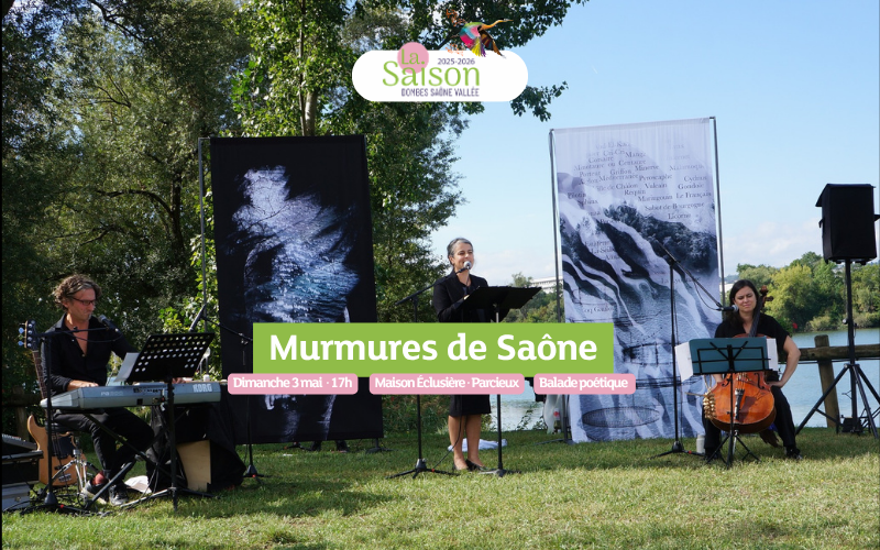 Murmures de Saône – Dimanche 3 mai – 17h00