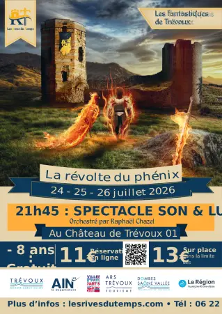 SPECTACLE SON & LUMIERES – 24-25-26 juillet 2026 à 21h45 – CHATEAU DE TREVOUX