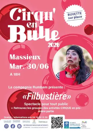 Cirqu&rsquo;en Bulle 2026 – Mardi 30 juin 2026 à 18h- Massieux
