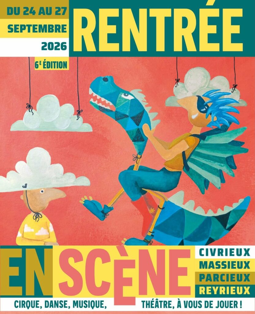 Festival Rentrée en Scène – du 24 au 27 septembre 2026 – Civrieux – Massieux – Parcieux – Reyrieux